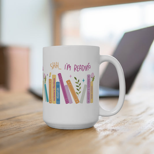 "Shh.. I'm reading" Mug 15oz