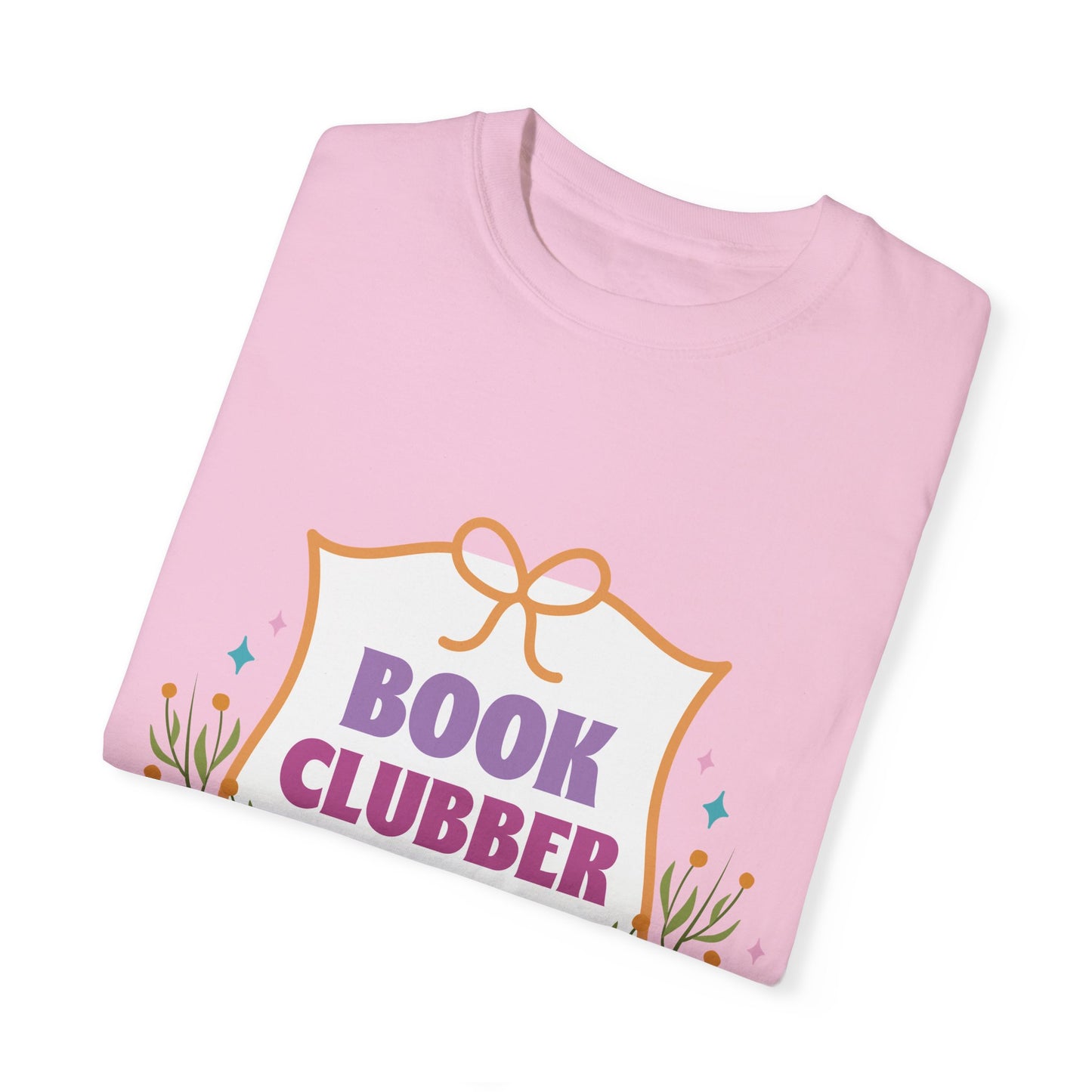 "Book Clubber" UniSex Dyed T-shirt