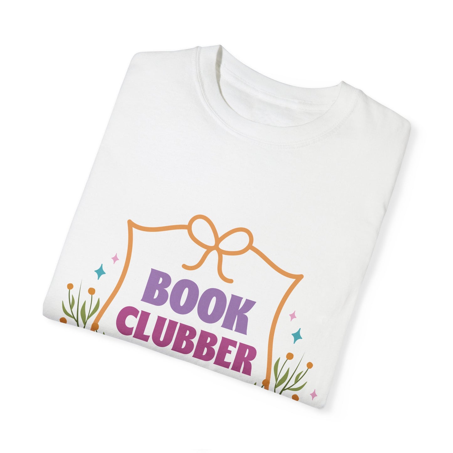 "Book Clubber" UniSex Dyed T-shirt