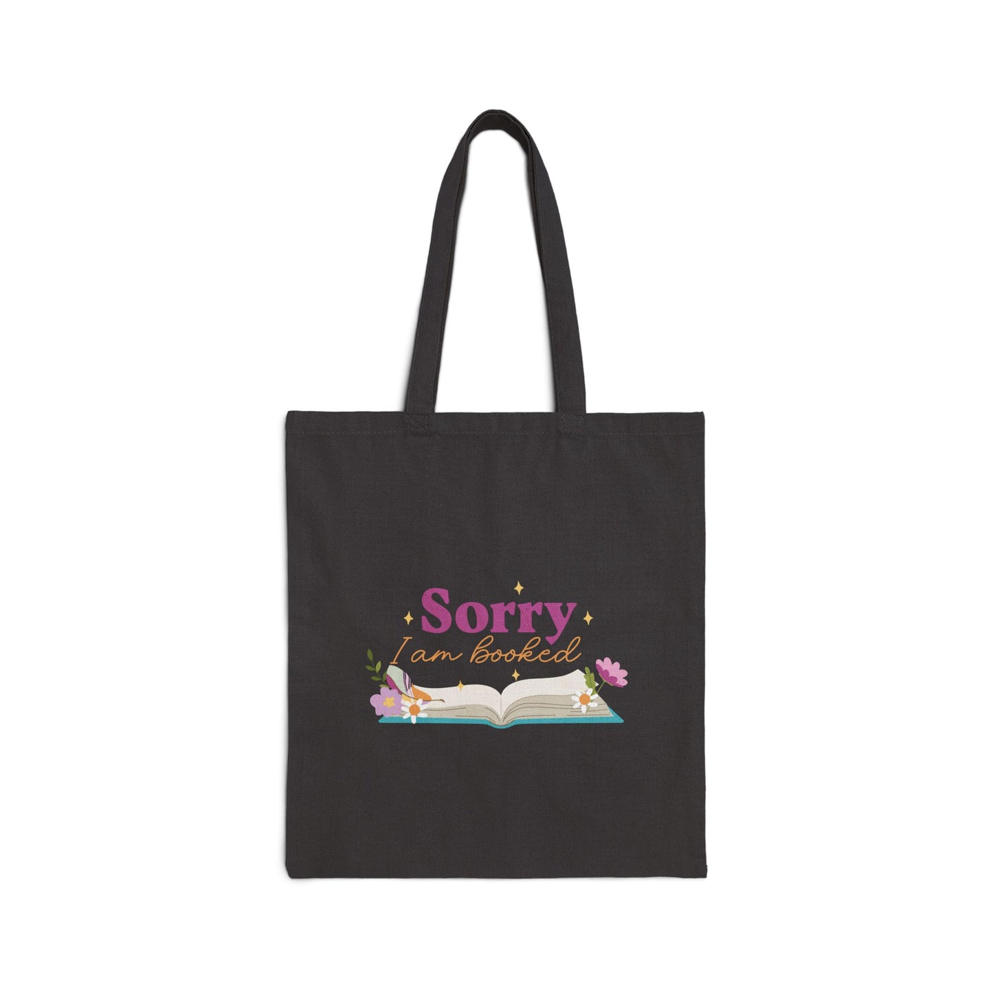 "Sorry I'm Booked" Cotton Canvas Tote Bag