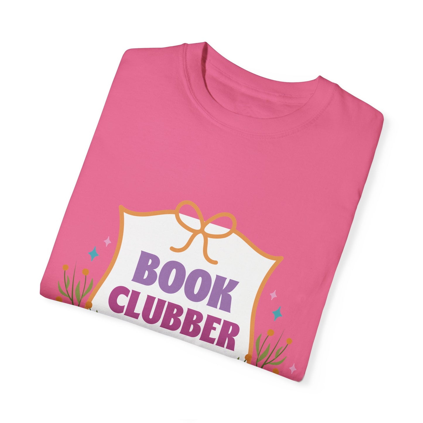 "Book Clubber" UniSex Dyed T-shirt