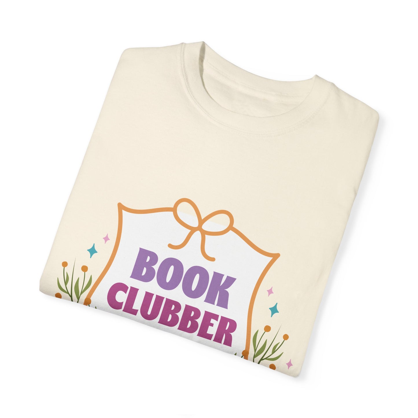 "Book Clubber" UniSex Dyed T-shirt